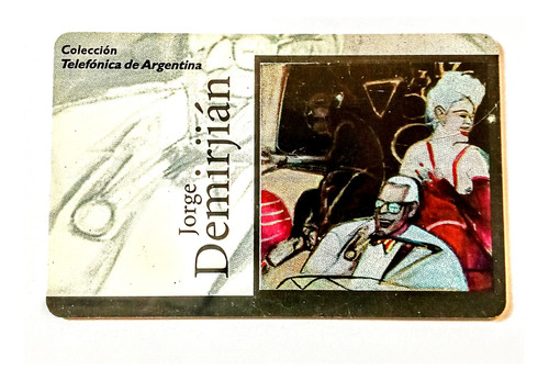 Tarjeta Telefónica Jorge Demirjián Pintura Colección Jorge Demirjián (Usado)