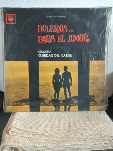 Boleros ... Para El Amor. Orquesta Cuerdas Del Caribe.