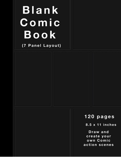 Libro: Blank Comic Book: 120 Pages, 7 Panel, White Paper, Dr