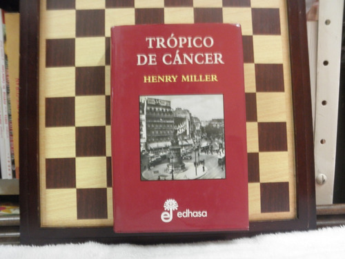 Trópico De Cáncer-henry Miller