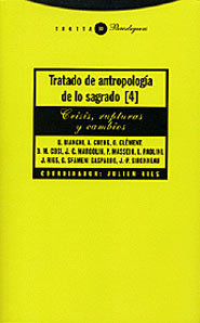 Tratado De Antropología De Lo Sagrado Iv (libro Original)