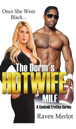 Libro En Inglés: The Dormøs Hotwife Milf A Cuckold Erotica S