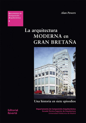 Arquitectura Moderna En Gran Bretaña  -  Powers Alan