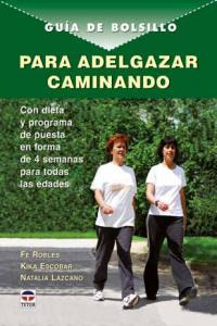 Guia De Bolsillo Para Adelgazar Caminando (libro Original)