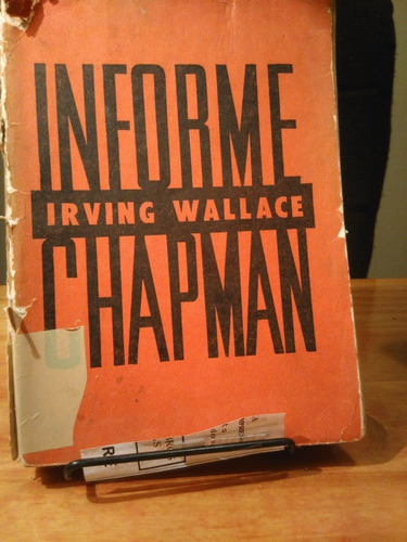 Informe Chapman   Irving Wallace       -tt-