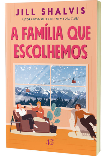 A Família Que Escolhemos Um Romance Cozy, Comovente E Divertido