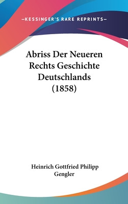 Libro Abriss Der Neueren Rechts Geschichte Deutschlands (...