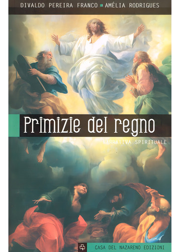 Primizie Del Regno Ed. 2: Não Aplica, de Médium: Divaldo Pereira Franco / Ditado por: Amélia Rodrigues. Não aplica, vol. Não Aplica. Editorial LEAL, tapa mole, edición não aplica en português, 2009