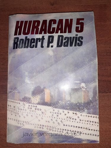 Libro De Robert P. Davis  - Huracán 5