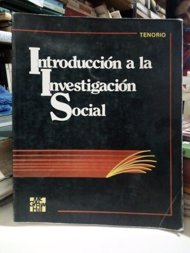 Introduccion A La Investigacion Social- Jorge Tenorio Bahena