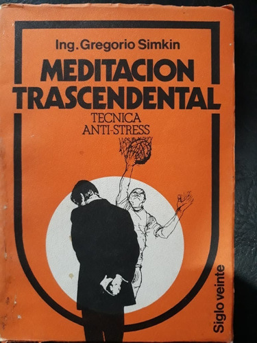 Meditacion Trascendental Gregorio Simkin Siglo Veinte