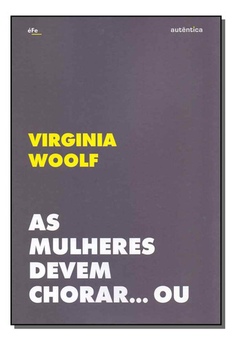 Libro Mulheres Dev.chorar...ou Se Unir Cont.a Guerra, As De
