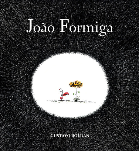 João formiga, de Roldán, Gustavo. Editorial Editora Wmf Martins Fontes Ltda, capa dura em português, 2013
