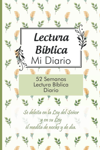 Libro: Lectura Bíblica Mi Diario: 52 Semanas Lectura Bíblica