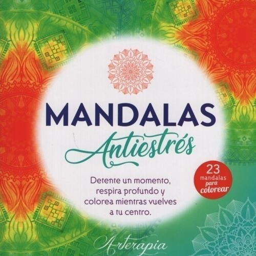 Libro - Mandalas Antiestres - 23 Mandalas Para Colorear