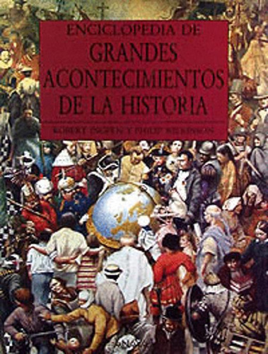 Libro Enciclopedia De Grandes Acontecimientos De La Histori