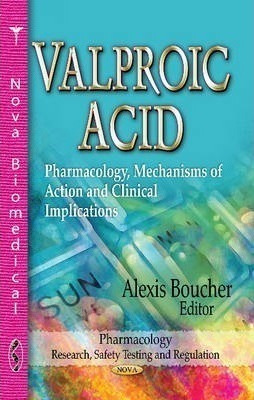 Valproic Acid - Alexis Boucher (hardback)