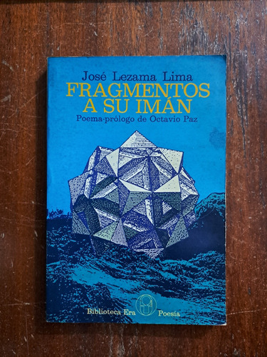 Fragmentos A Su Iman - José Lezama Lima - Era