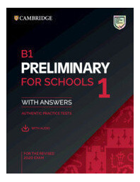 B1 Preliminary For Schools 1 - St`s W/key Aud*2020 Kel Edi 