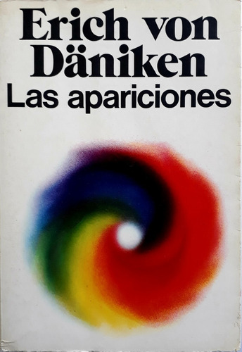 Libro Las Apariciones - Erich Von Daniken 