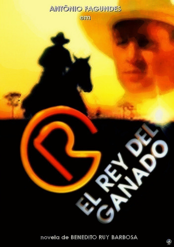 El Rey Del Ganado ( Brasil 1996 ) Tele Novela Completa