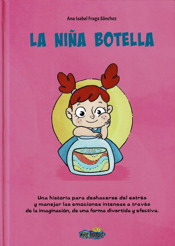 Niña Botella,la - Fraga Sanchez,ana Isabel