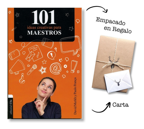 101 Ideas Creativas Para Maestros