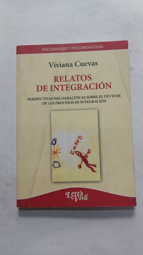 Relatos De Integracion - Viviana Cuevas - Editora Letra Viva