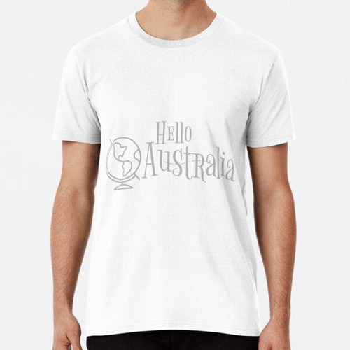 Remera Hello Australia Trip Travel Tour Algodon Premium