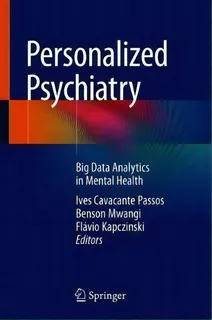Personalized Psychiatry, De Ives Cavalcante Passos. Editorial Springer Nature Switzerland Ag, Tapa Dura En Inglés
