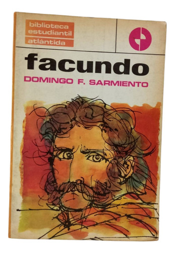 Facundo - Domingo F. Sarmiento