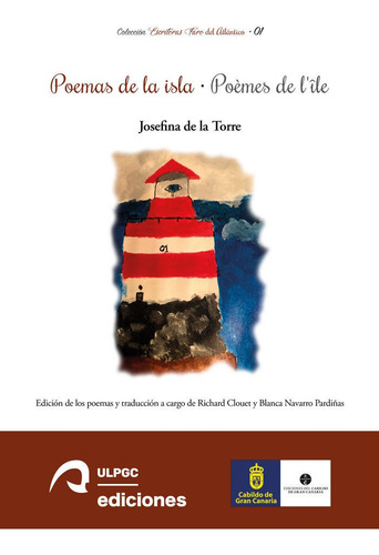 Poemas De La Isla U Poemes De Lle: Poèmes De L'île, De De La Torre, Josefina. Escritoras Y Pensadoras Del Atlántico, Vol. 1. Editorial Universidad De Las Palmas De Gran Canaria, Tapa Blanda En Francés