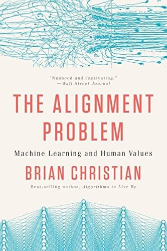 Book : The Alignment Problem Machine Learning And Human _a