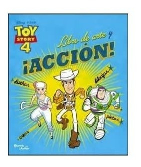 Toy Story 4 Libro De Arte Y Accion (planeta Junior)