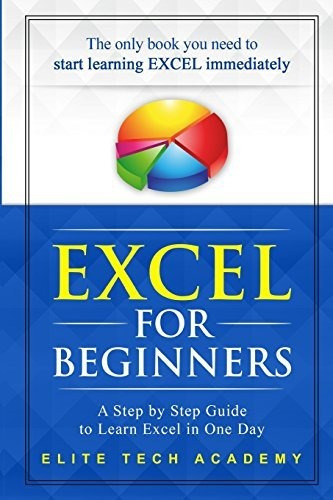 Book : Excel 2016 For Beginners A Step By Step Guide To...