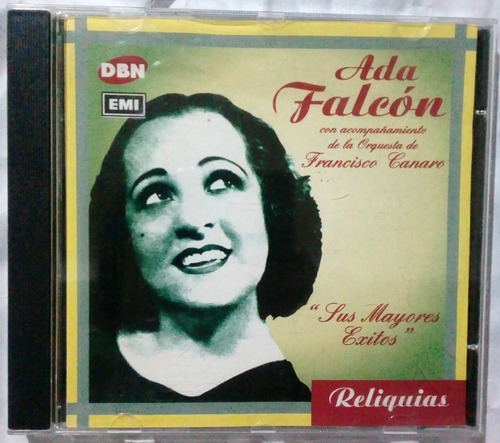 Sus Mayores Éxitos - Ada Falcon Y Francisco Canaro (cd) Estándar (Usado)