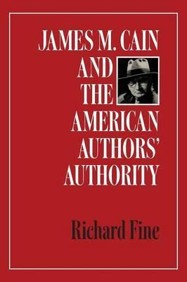 Libro James M. Cain And The American Authors' Authority -...