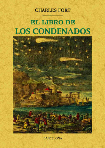 El Libro De Los Condenados, De Fort, Charles. Editorial Maxtor, Tapa Blanda En Español
