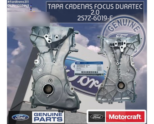 Tapa Cadenas Focus 2.0 Duratec Bajo Pedido /  2s7z-6019-e