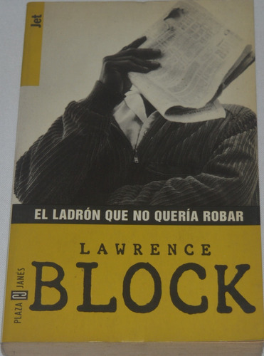 El Ladrón Que No Quería Robar Lawrence Block X08