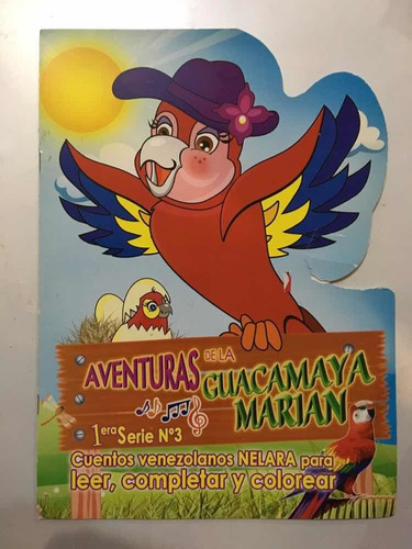 Cuentos Infantiles Aventuras De La Guacamaya Marian