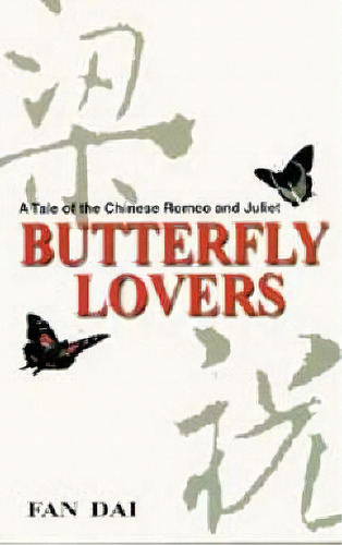 Butterfly Lovers, De Fan Dai. Editorial Independent Publishers Group, Tapa Blanda En Inglés