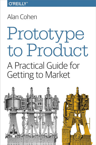 Libro: Prototype To Product: A Practical Guide For Getting T