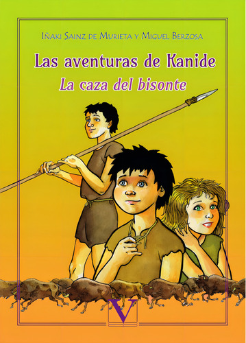 Las Aventuras De Kanide, De Iñaki Sainz De Murieta Y Miguel Berzosa. Editorial Verbum, Tapa Blanda En Español, 2018