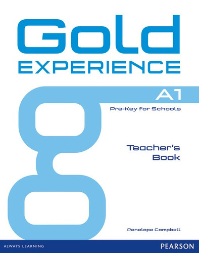 Gold Experience A1 Teacher's Book, de Campbell, Penelope. Série Gold Experience Editora Pearson Education do Brasil S.A., capa mole em inglês, 2014