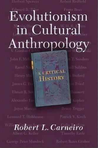 Evolutionism In Cultural Anthropology, De Robert L. Carneiro. Editorial Taylor Francis Inc, Tapa Blanda En Inglés