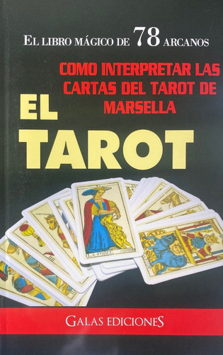 Imagen 3 de 9 de El Tarot De Marsella (cartas + Libro Mágico Interpretacion)
