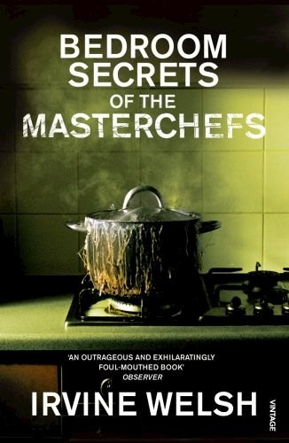 Libro The Bedroom Secrets Of The Master Chefs De Irvine Wels