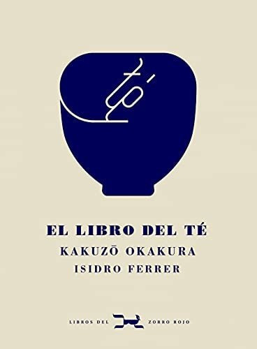 El Libro Del Té (jóvenes/ Adultos)