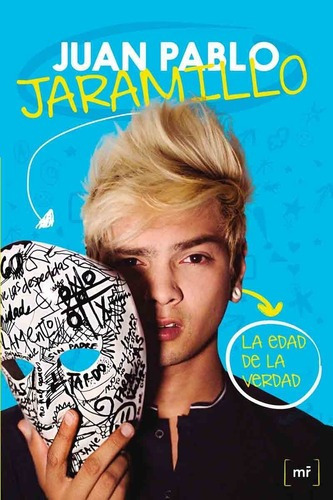 La Edad De La Verdad - Juan Pablo Jaramillo - Martin, De Juan Pablo Jaramillo. Editorial Planeta En Español